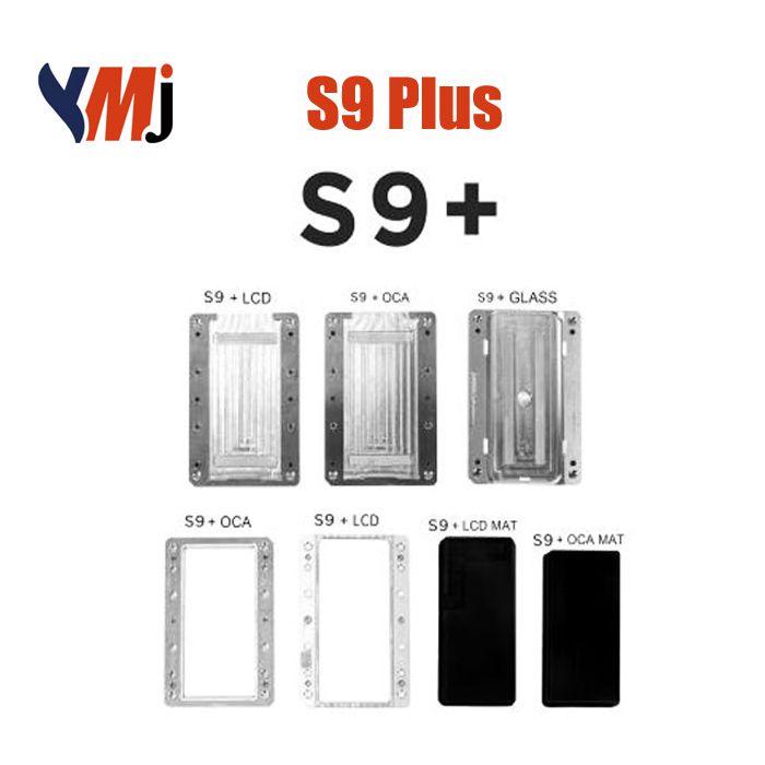YMJ Samsung S9 Plus LCD OCA Alignment Lamination Mold Mould